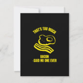 Te veel bacon ei grappige bacon ontbijt bedankkaart (Voorkant)