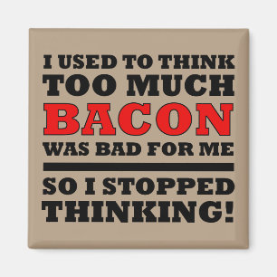 Te veel Bacon Funny Fridge Magnet Magneet