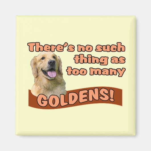 "Te veel Golden Retrievers" Magneet (Voorkant)
