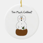 Te veel koffie-versiering keramisch ornament (Achterkant)