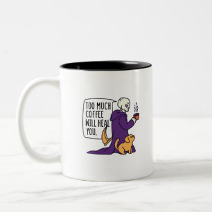 TE VEEL KOFFIE ZAL JE HEBBEN, GRIM REAPER DRINKIN TWEEKLEURIGE KOFFIEMOK