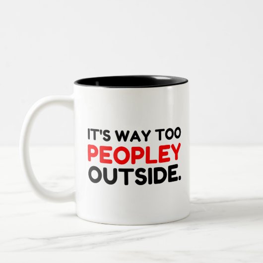 Te veel mensen buiten Introvert Funny Tweekleurige Koffiemok (Links)