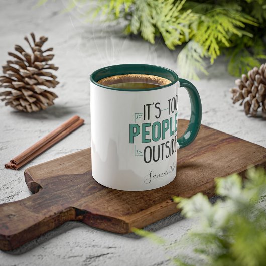 Te veel mensen buiten Introvert Gag Custom Mok