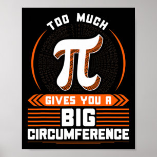te veel pi - grote omtrek poster