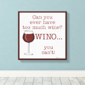 Te veel wijn? WINO Canvas Afdruk (Insitu (Houten vloer))