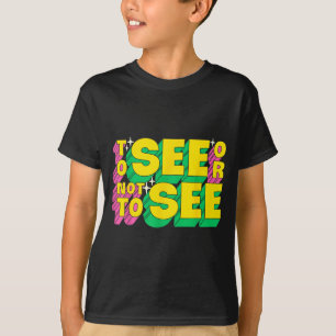 Te zien of niet te zien Groundhog Day Grappige man T-shirt