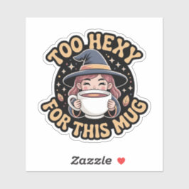 Te zwaar voor deze Mok - Cosy Witch Tea Sticker
