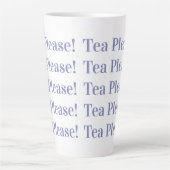 Tea Alsjeblieft | Modern Periwinkle Typografie Latte Mok (Voorkant)