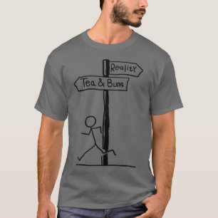 Tea amp Buns Reality T-shirt