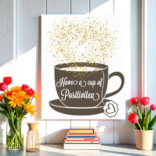 Tea Cup Bruin Geel Geel Goud Inspirerend Citaat Poster