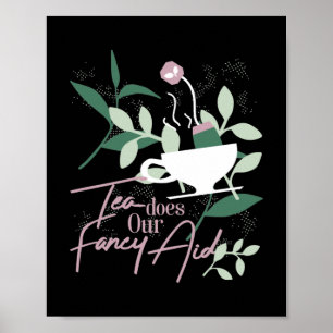 Tea doet onze fancy hulp poster