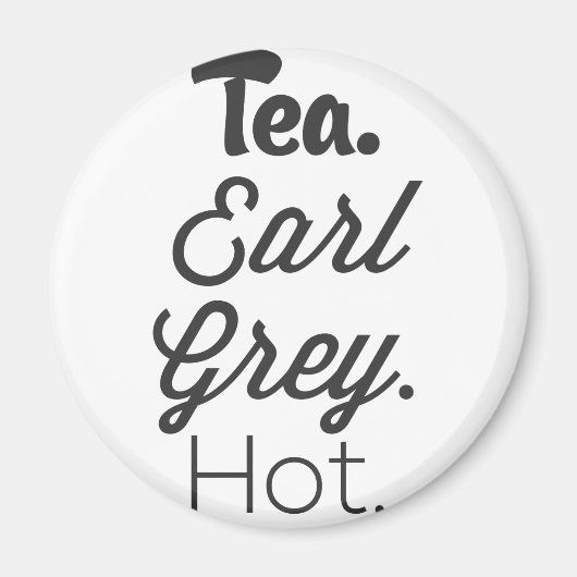 Tea - Earl Gray Hot Magneet (Voorkant)