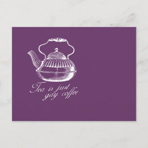 Tea is gewoon homo koffie briefkaart