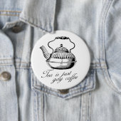 Tea is gewoon homo koffie ronde button 4,0 cm (In situ)