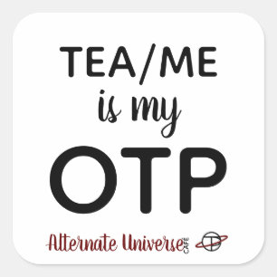 Tea/Me est mon autocollant OTP