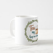 Tea: My Hug in a Mug - Cute Tea Lover Quote (Devant gauche)