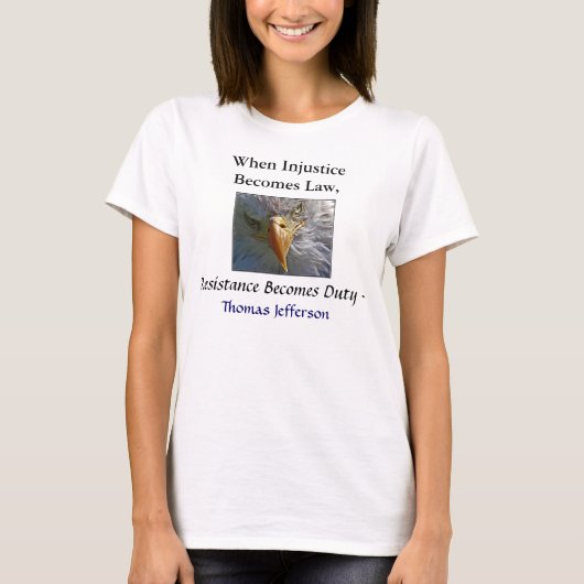 TEA PARTIJ, wanneer onrecht wet T wordt. Jefferson T-shirt (Voorkant)