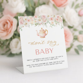 Tea Party Baby Shower Don't Say Baby Reclamebord Met Voetstuk