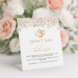 Tea Party Bridal Shower Don't Say Bride Reclamebord Met Voetstuk