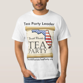 Tea Party Leader T-shirt