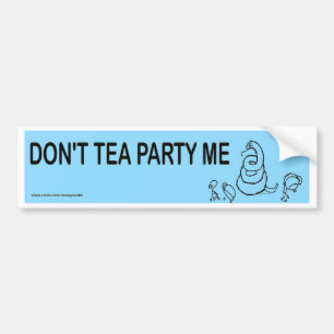 Tea Party me Bumpersticker niet
