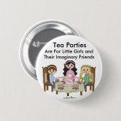 Tea Party Pin Ronde Button 5,7 Cm (Voorkant /achterkant)