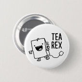 Tea Rex Tea Bag Funny Pun Cartoon Ronde Button 5,7 Cm (Voorkant /achterkant)