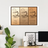 Tea Time, Chocolat Chaud, Poster Coffee Break (Bureau à domicile)