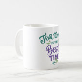 Tea Time est le meilleur temps Mug (Devant gauche)