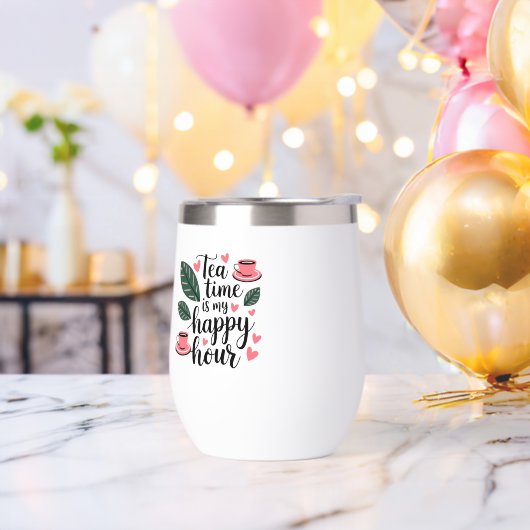 Tea Time est mon Happy Hour Thermal Mug (Enterrement de vie de garçon)