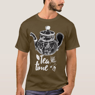 Tea Time heeft je beker van Tea gemaakt T-shirt