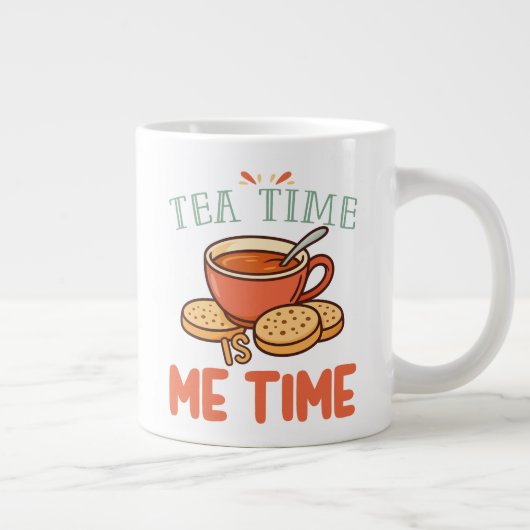 Tea Time is Me Time Relaxing Tea Lover Extra Grote Beker (Rechts)