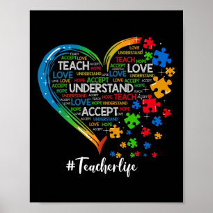 Teach Accepteren Begrijpen Liefde leraar hartautis Poster