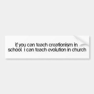 Teach Evolution in Church Bumpersticker