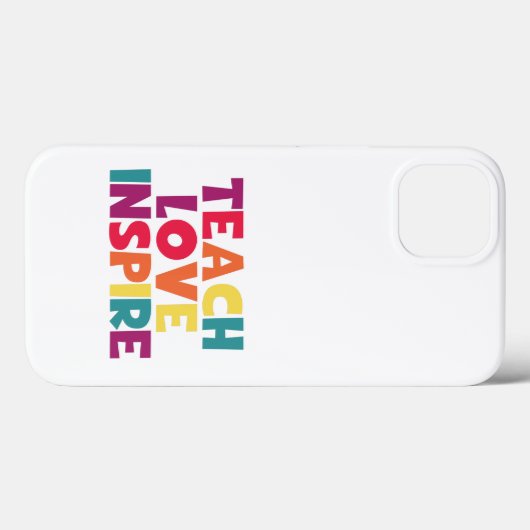Teach Love Inspire! Case-Mate iPhone Case (Achterkant (horizontaal))