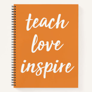 Teach Love Inspire   Inspirerend zin Notitieboek