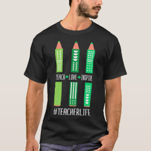 Teach Love Inspire - Kinderdagverblijf Kinderopvan T-shirt