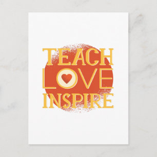 Teach Love Inspire - LERAREN QUOTE GEZEGDEN Giften Briefkaart