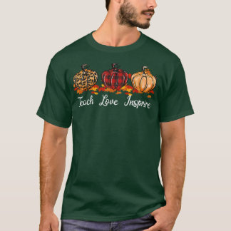 Teach Love Inspire Teacher Autumn Herfst Pumpkin L T-shirt