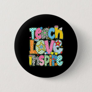 Teach Love Inspireer terug naar de Kinder leraar Ronde Button 5,7 Cm