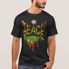 Teach peace at All Times design T-shirt