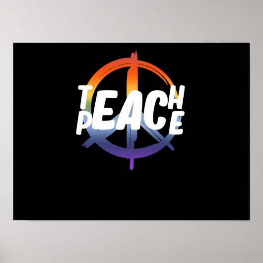 Teach Peace Support Earth World Peace Day Lover Poster (Voorkant)
