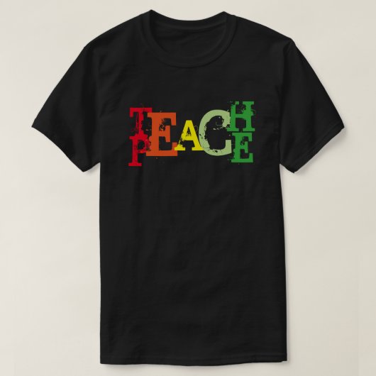 TEACH PEACE T-SHIRT (Design voorkant)