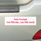 Teach Preschool Bumpersticker (Op auto)