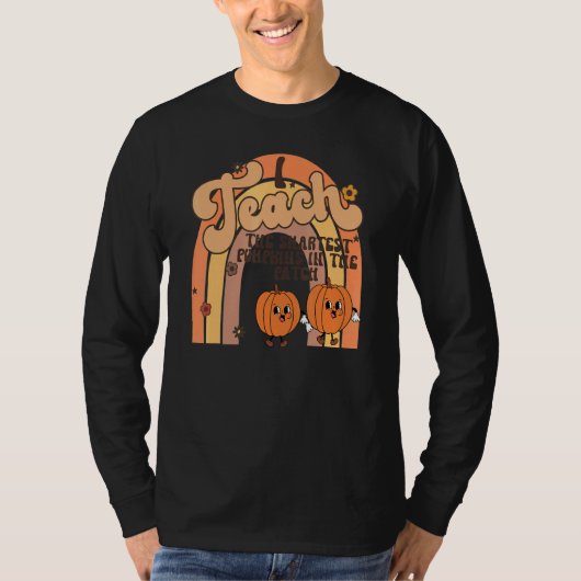 Teach The Smartest Pumpkin In The Patch Rainbow Te T-shirt (Voorkant)