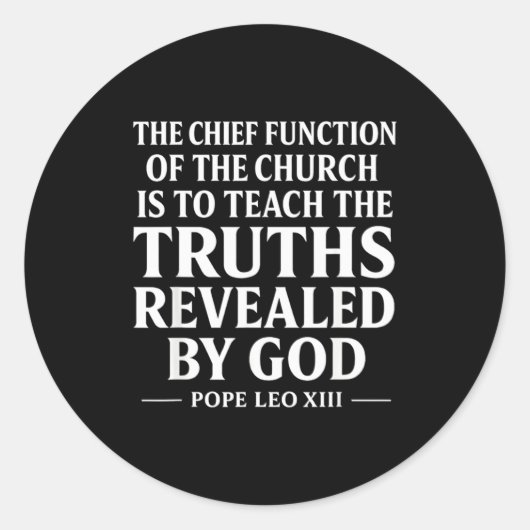 Teach The Truth Pe Leo Xiv Sritual Leader Quote Ronde Sticker (Voorkant)
