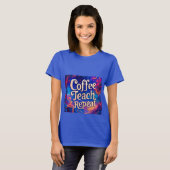 Teache de café Répéter le T-shirt féminin - Drôle (Devant entier)