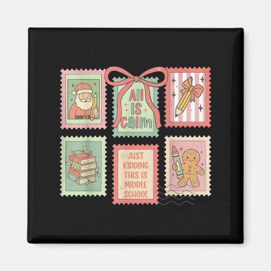 Teacher All Is Calm Just Kidding This Is Middle Sc Magneet (Voorkant)