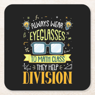 Teacher Always Wear Eyeglasses To Math Class Vierkante Kartonnen Onderzetter