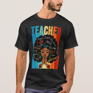 Teacher Black History Queen Melanin Afro African P T-shirt